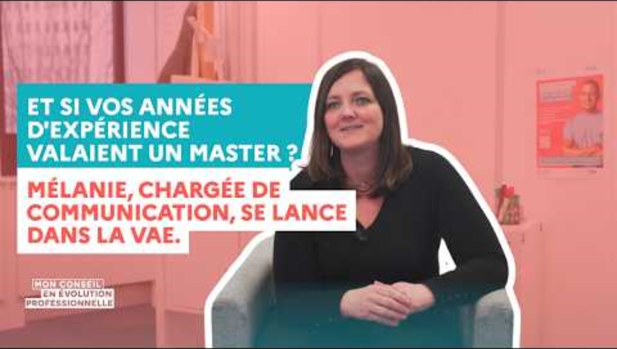 Témoignage vidéo : Mélanie se lance dans la VAE